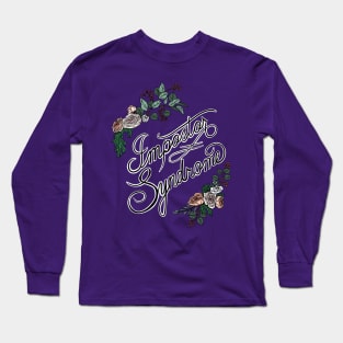 Impostor Syndrome Long Sleeve T-Shirt